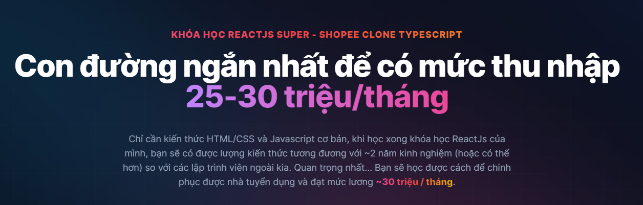 Khóa học ReactJS Super - Dự án Shopee Clone Typescript